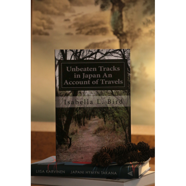 Isabella L. Bird: Unbeaten Tracks in Japan