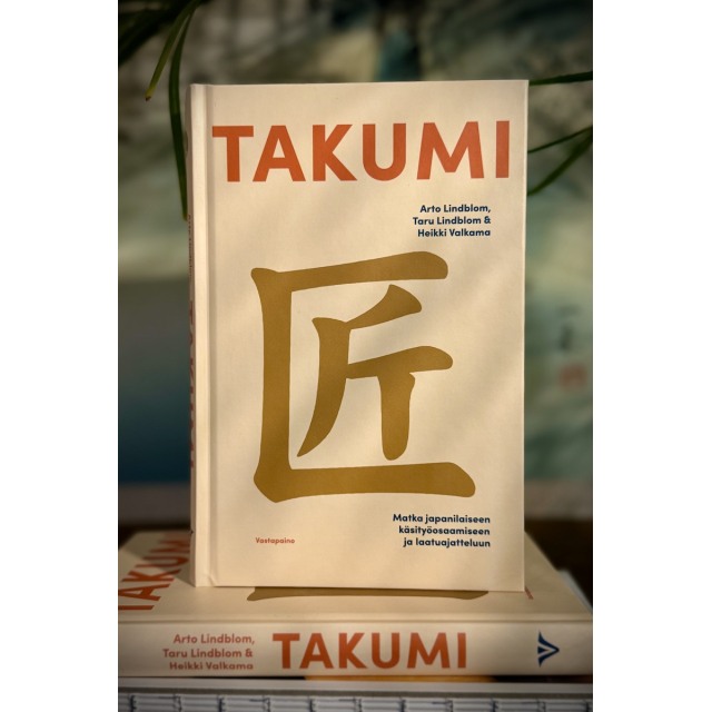Heikki Valkama, Taru Lindblom & Arto Lindblom: Takumi
