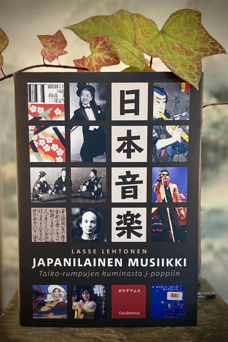 Lasse Lehtonen: Japanilainen musiikki. Taiko-rumpujen kuminasta J-poppiin